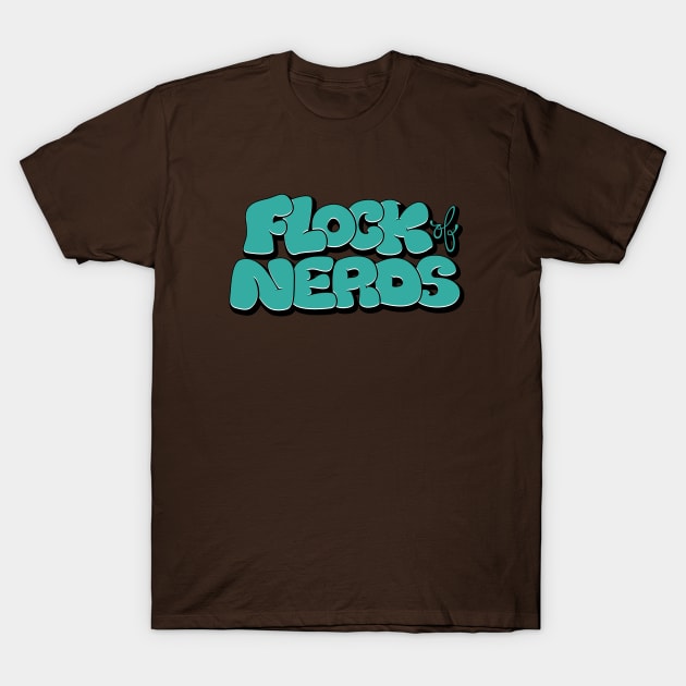 Flock of Nerds - Bubble Teal T-Shirt by FlockOfNerds